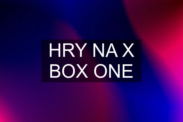 HRY NA X BOX ONE