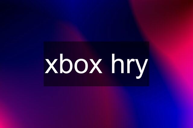 xbox hry