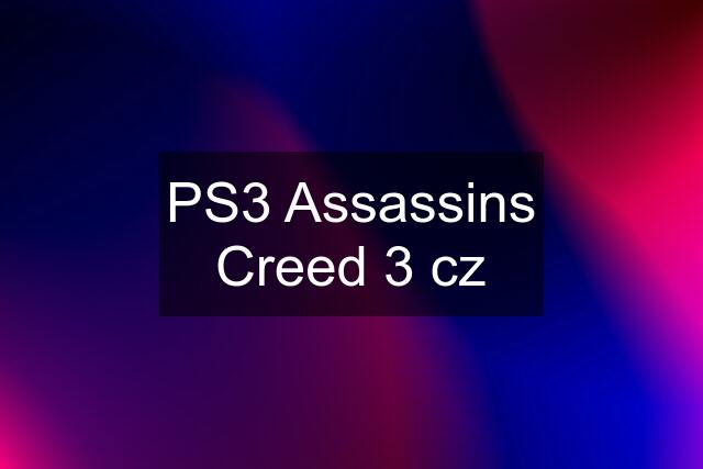 PS3 Assassins Creed 3 cz