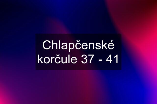 Chlapčenské korčule 37 - 41