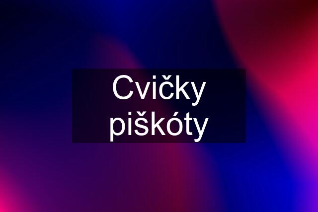 Cvičky piškóty