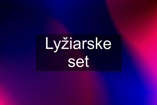 Lyžiarske set