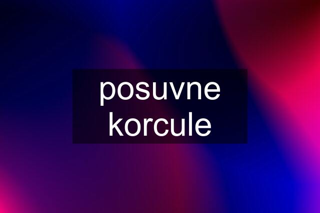 posuvne korcule