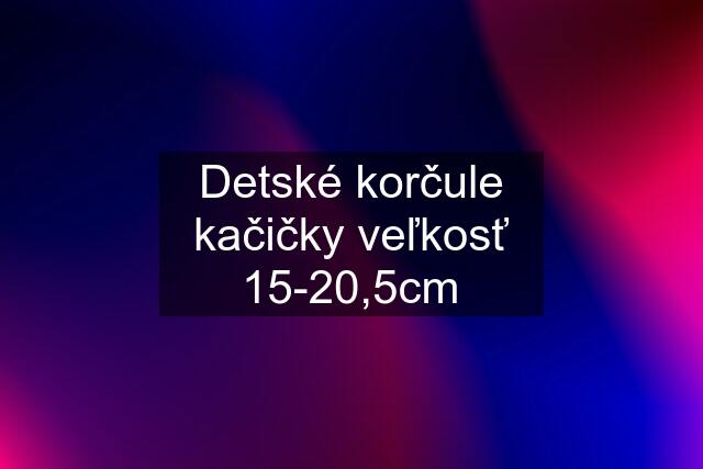 Detské korčule kačičky veľkosť 15-20,5cm