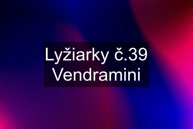 Lyžiarky č.39 Vendramini