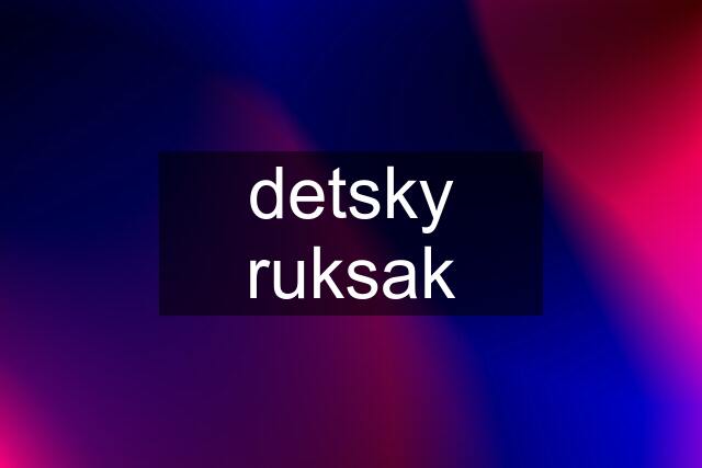 detsky ruksak