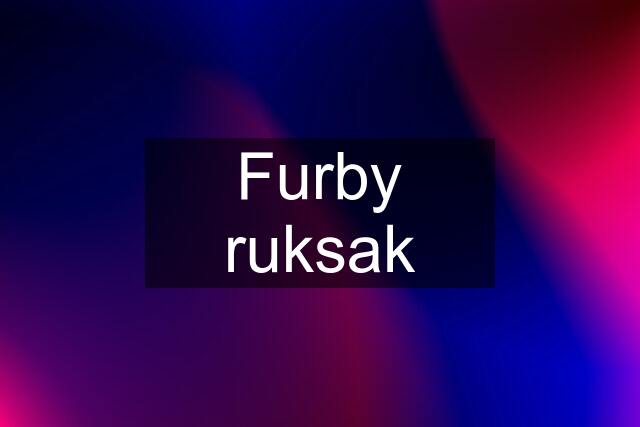 Furby ruksak