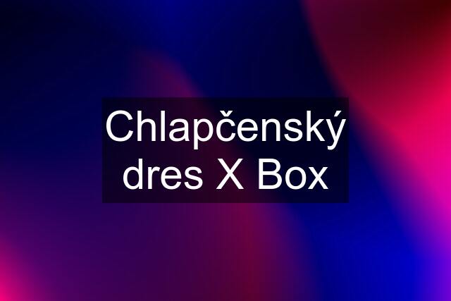 Chlapčenský dres X Box