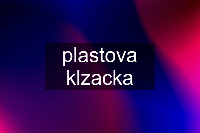 plastova klzacka