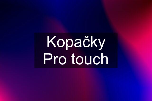 Kopačky Pro touch