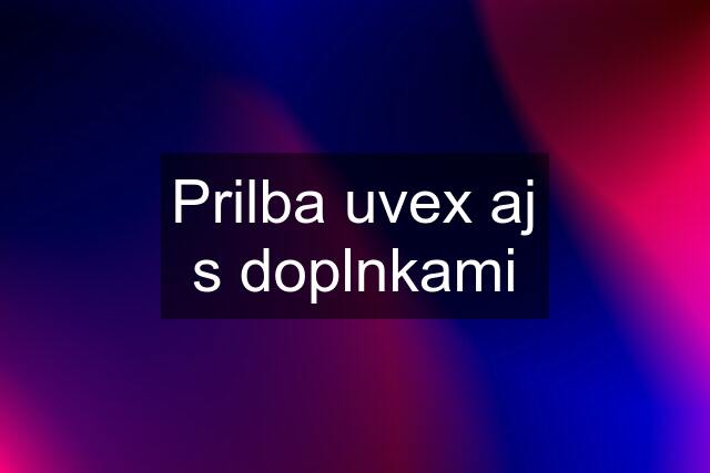 Prilba uvex aj s doplnkami