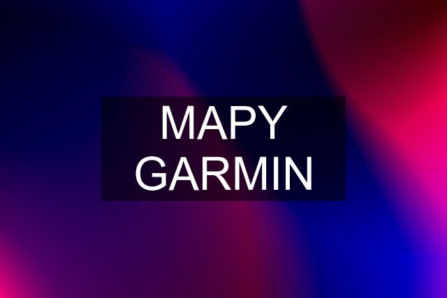 MAPY GARMIN