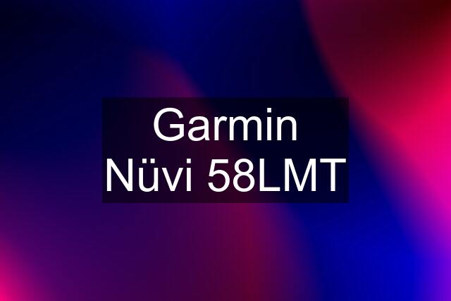 Garmin Nüvi 58LMT