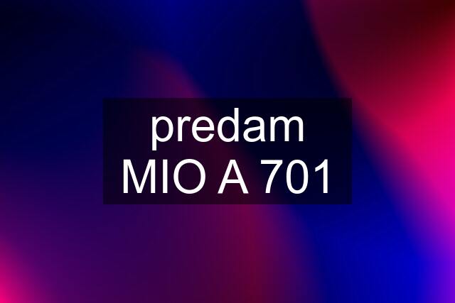 predam MIO A 701