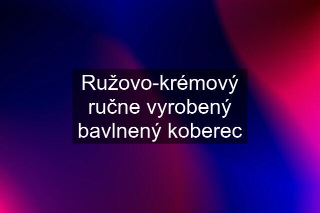 Ružovo-krémový ručne vyrobený bavlnený koberec