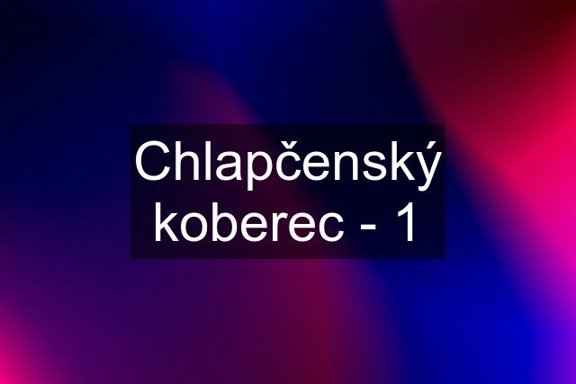 Chlapčenský koberec - 1