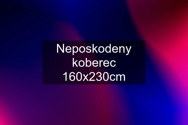 Neposkodeny koberec 160x230cm