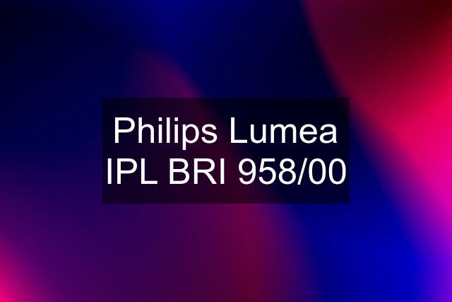 Philips Lumea IPL BRI 958/00