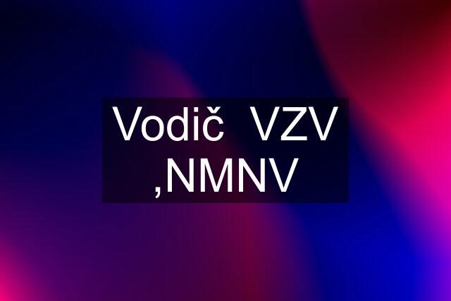 Vodič  VZV ,NMNV