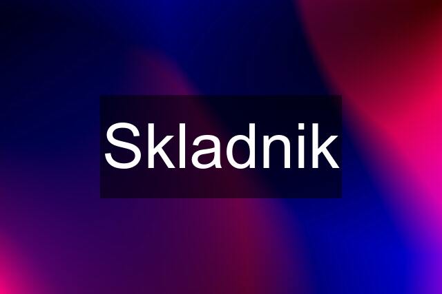 Skladnik