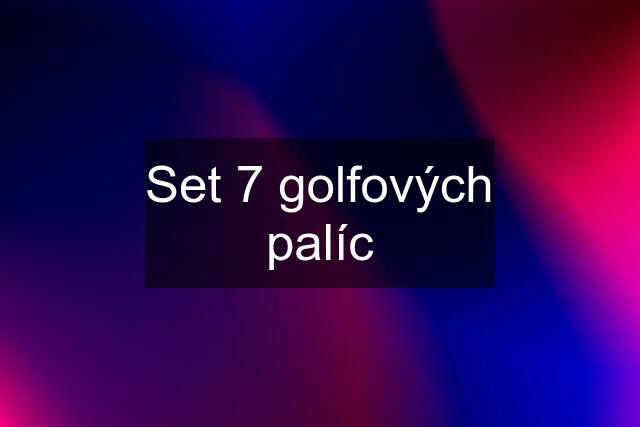 Set 7 golfových palíc