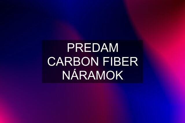 PREDAM CARBON FIBER NÁRAMOK