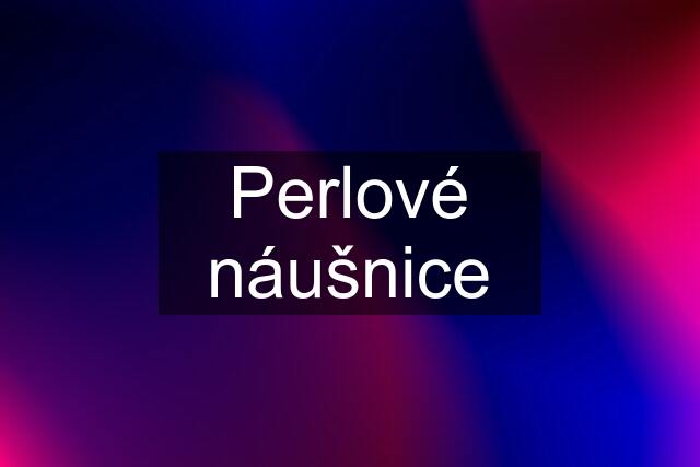 Perlové náušnice