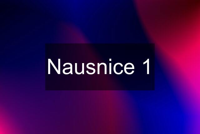 Nausnice 1