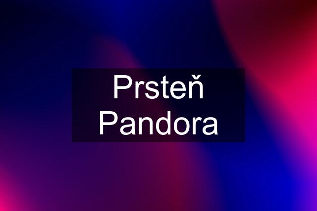 Prsteň Pandora