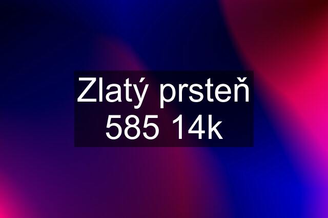 Zlatý prsteň 585 14k