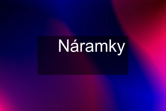 ♛ Náramky ♛