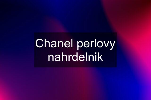 Chanel perlovy nahrdelnik