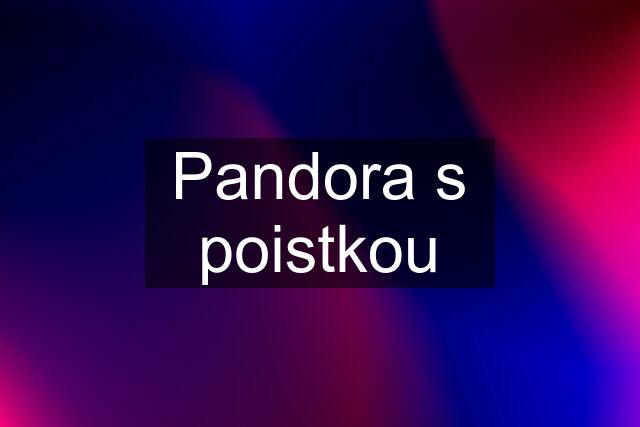 Pandora s poistkou