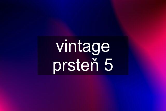 vintage prsteň 5