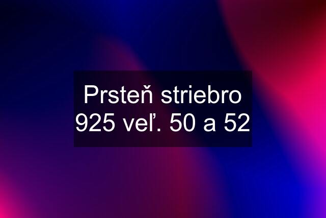 Prsteň striebro 925 veľ. 50 a 52