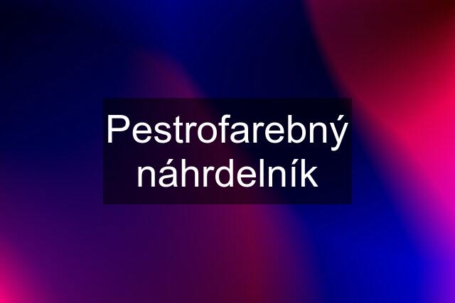 Pestrofarebný náhrdelník