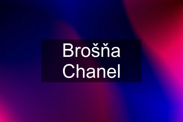 Brošňa Chanel