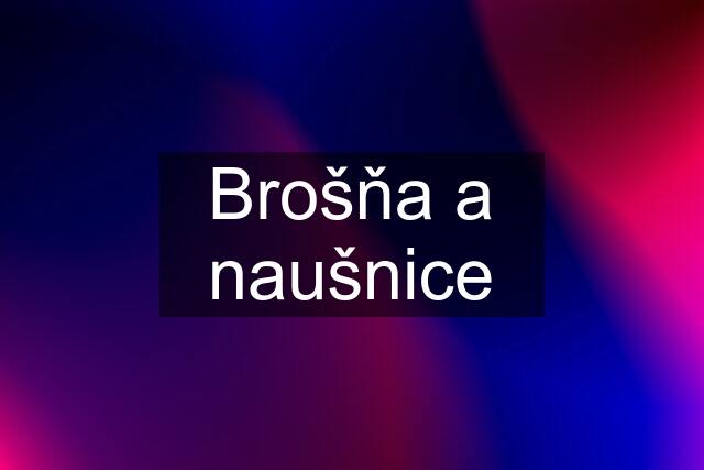 Brošňa a naušnice