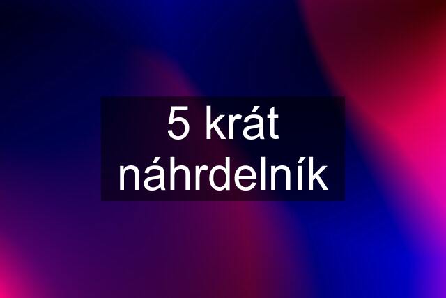 5 krát náhrdelník