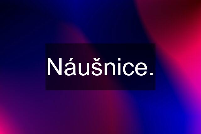 Náušnice.