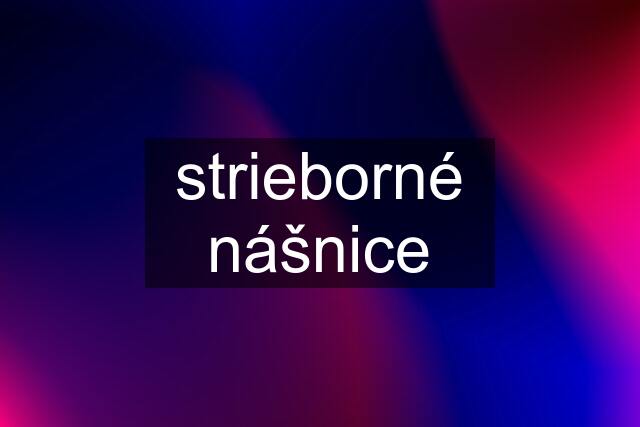 strieborné nášnice