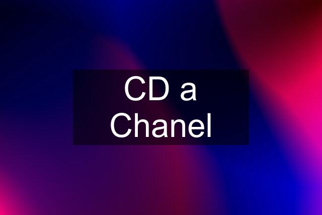 CD a Chanel