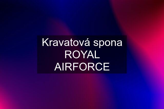 Kravatová spona ROYAL AIRFORCE