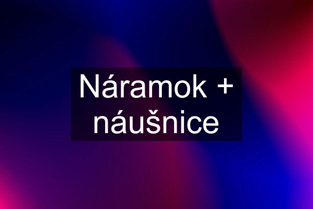 Náramok + náušnice