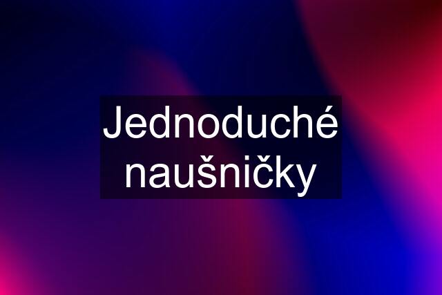 Jednoduché naušničky