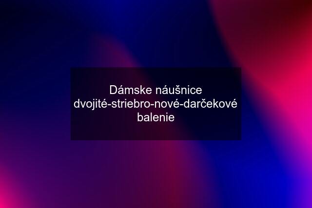 Dámske náušnice "dvojité"-striebro-nové-darčekové balenie