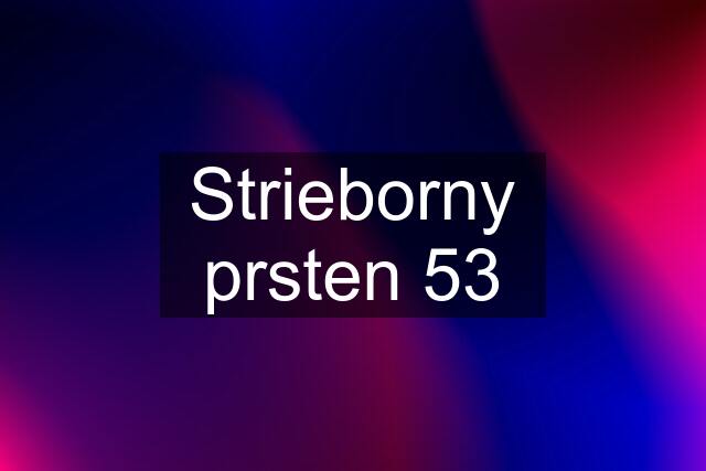 Strieborny prsten 53