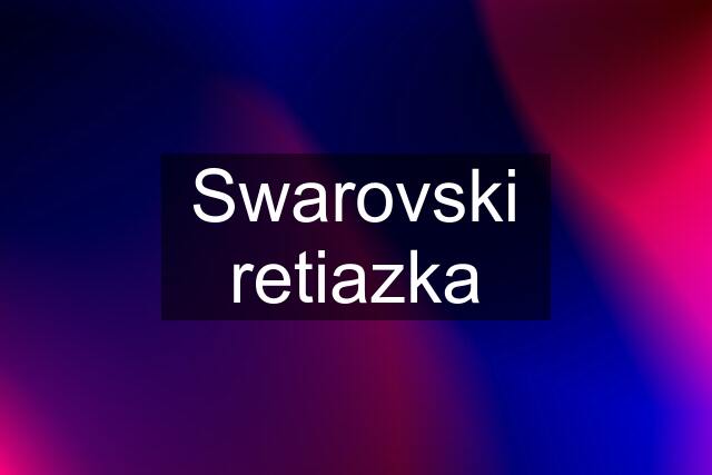 Swarovski retiazka