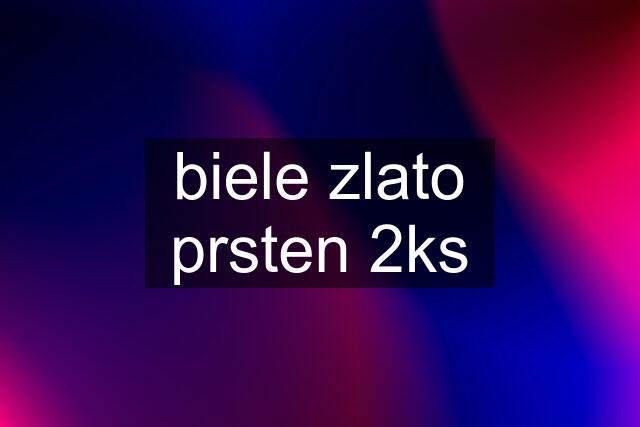 biele zlato prsten 2ks