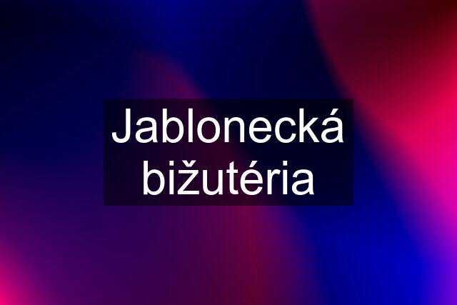 Jablonecká bižutéria